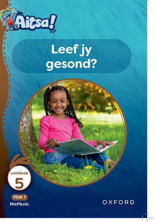 Aitsa! Afrikaansikaans Gr1 V01 Leesbk 05 ISBN/SKU: 9780190749163