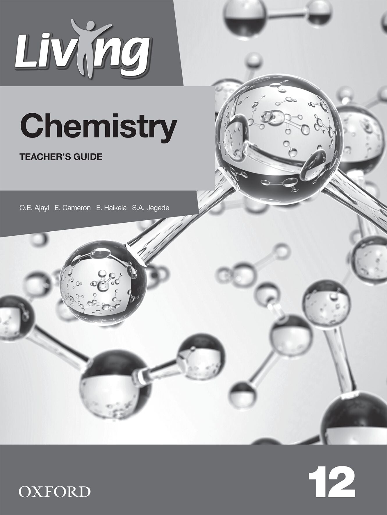 Living Chemistry Gr12 TG (Nam) ISBN/SKU: 9780190750053