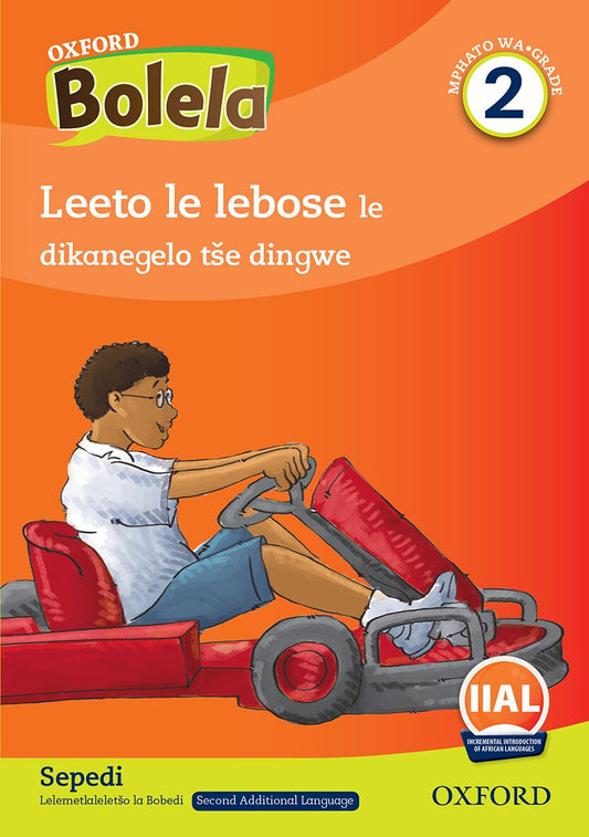 Oxford Reader Bolela Sepedi Grade 2 Reader 1 ISBN/SKU: 9780190750695