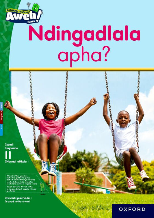 Aweh! IsiXhosa Reading Scheme  Gr3 L11 BB1 ISBN/SKU: 9780190753542