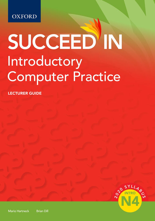 Intro Computer Practicetice N4 LG ISBN/SKU: 9780190758448
