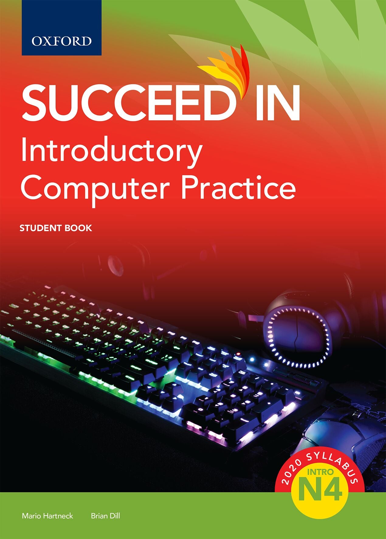 Succeed in Introductory Computer Practice N4 Student Book ISBN/SKU: ISBN/SKU: 9780190758455