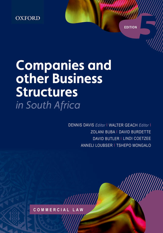 Companies and other Business Structures in South Africa, 5e ISBN/SKU: ISBN/SKU: 9780190758783