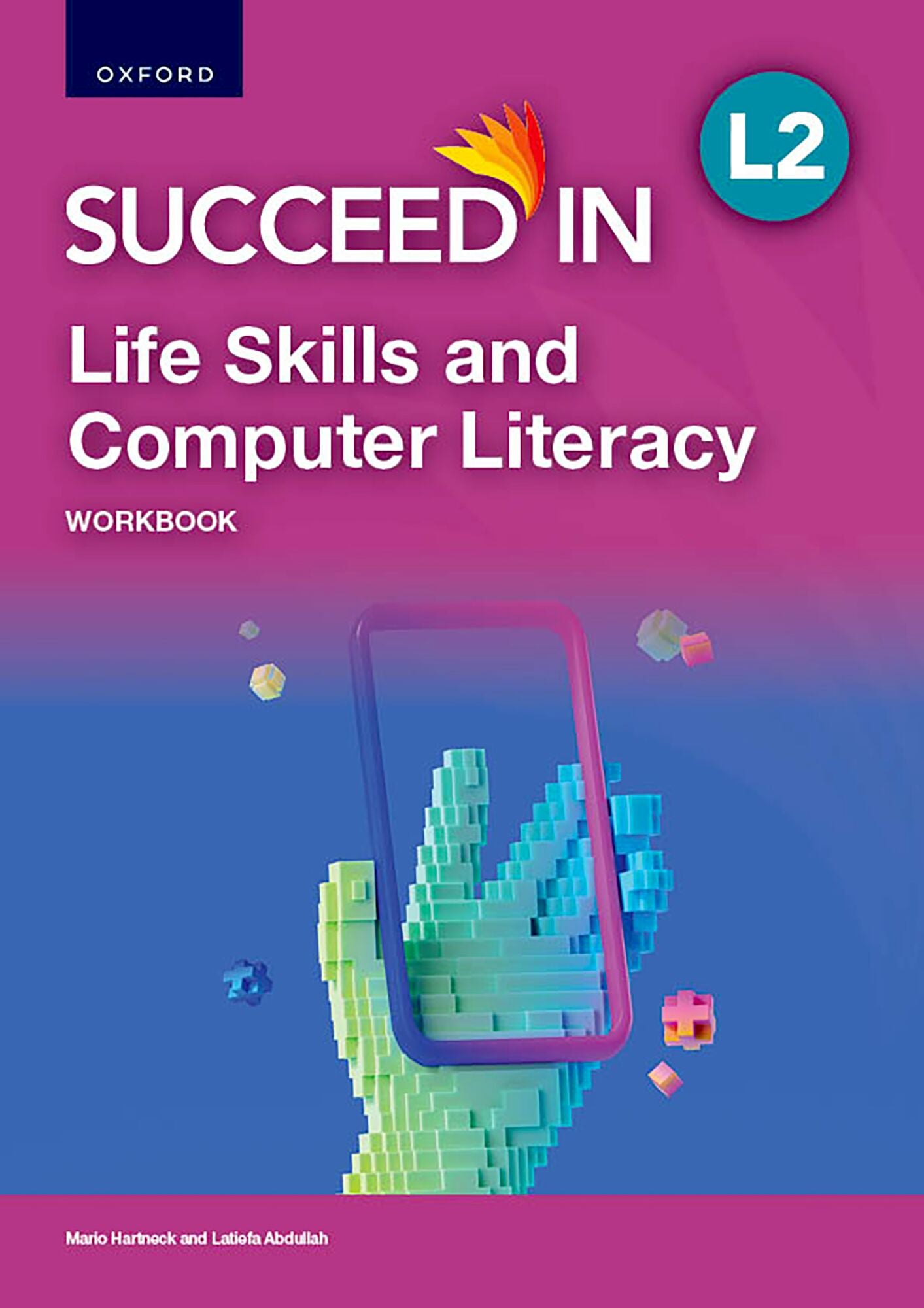 NCV Life Skills and Computer Literacy L2 Workbook ISBN/SKU: ISBN/SKU: 9780190782689