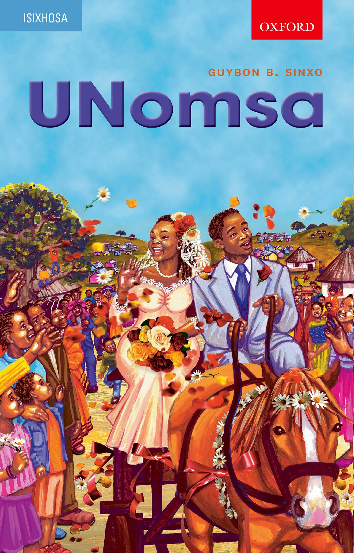 Unomsa (Abridged) (isiXhosa novel) ISBN/SKU: 9780195701739
