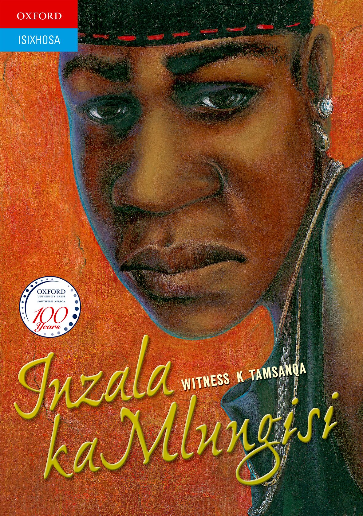Inzala KaMlungisi (isiXhosa novel) ISBN/SKU: 9780195706055