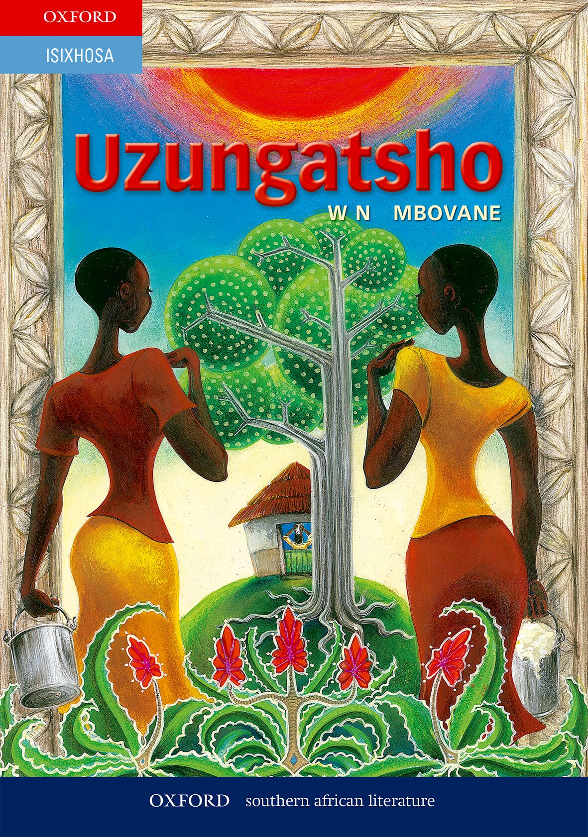 Uzungatsho (isiXhosa shOxford Reading Tree stories) ISBN/SKU: 9780195713114