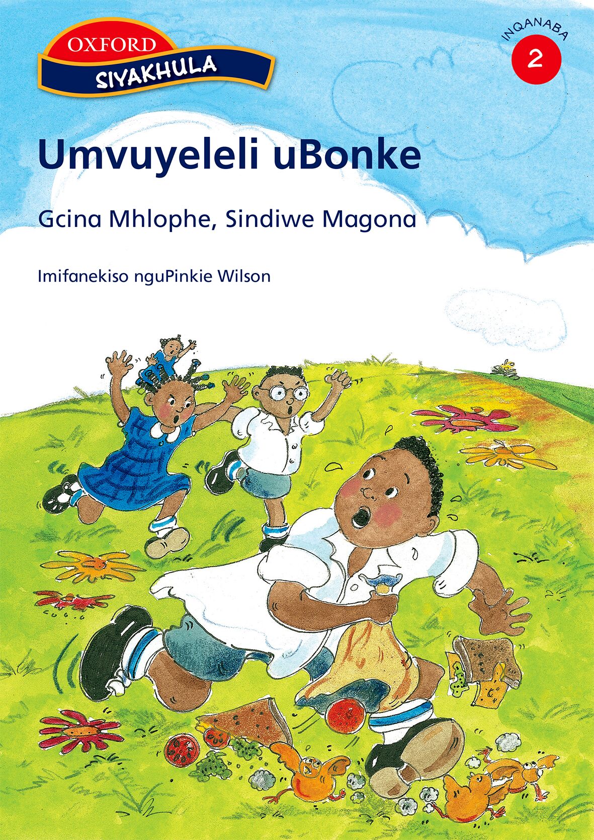 Siyakhula Gr2 Umvuyeleli uBonke (Xho) ISBN/SKU: 9780195760873