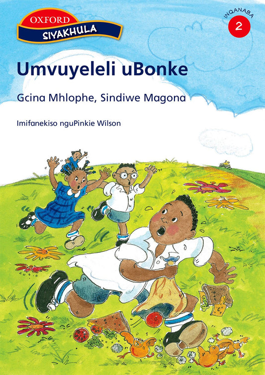 Siyakhula Gr2 Umvuyeleli uBonke (Xho) ISBN/SKU: 9780195760873
