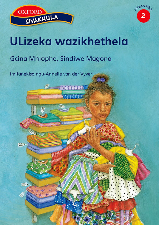 Siyakhula Gr2 ULizeka wazikhet (Xho) ISBN/SKU: 9780195760880