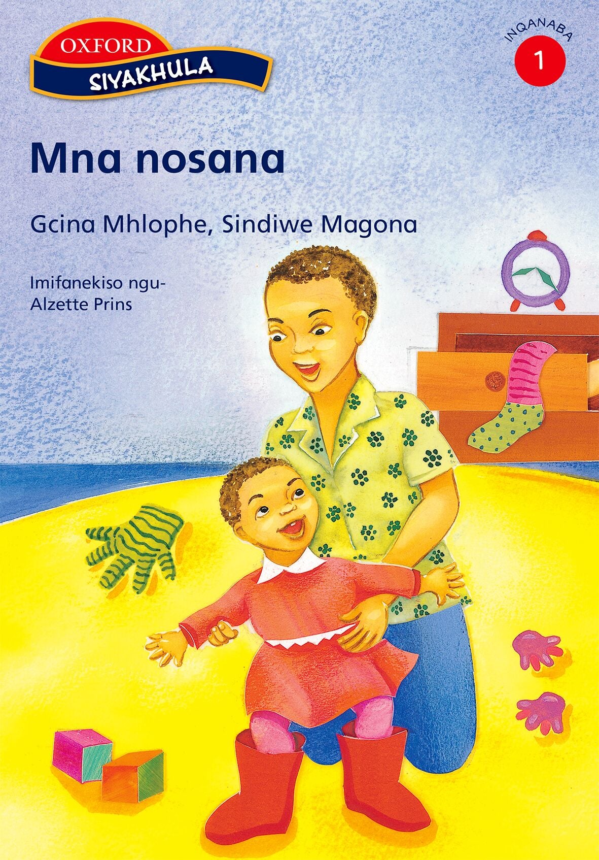 Siyakhula Gr1 Mna nosana (Xho) ISBN/SKU: 9780195760903