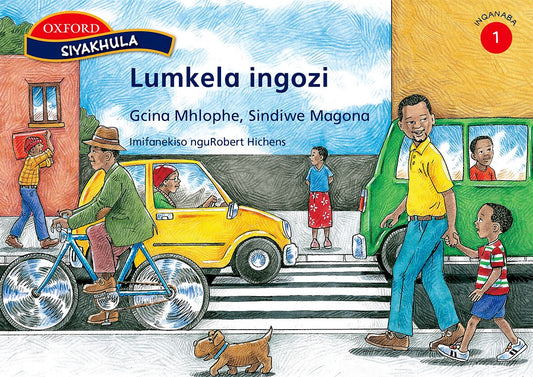 Siyakhula Gr1 Lumkela ingozi (Xho) ISBN/SKU: 9780195760910