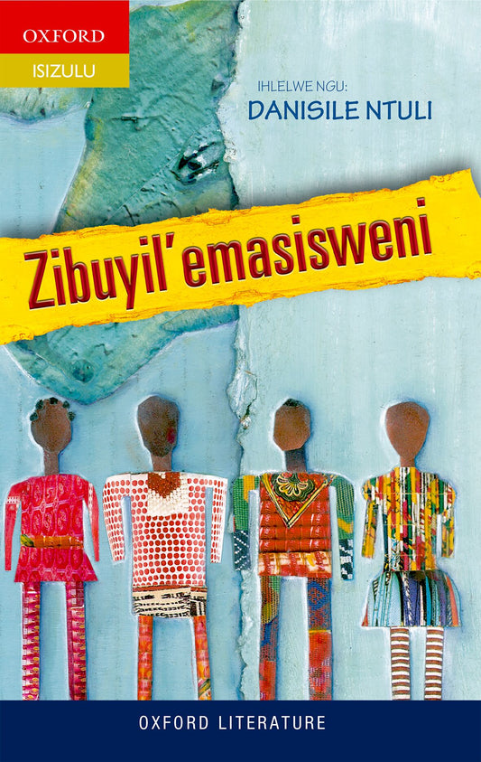 Zibuyil emasisweni (isiZulu poetry) ISBN/SKU: 9780195761580