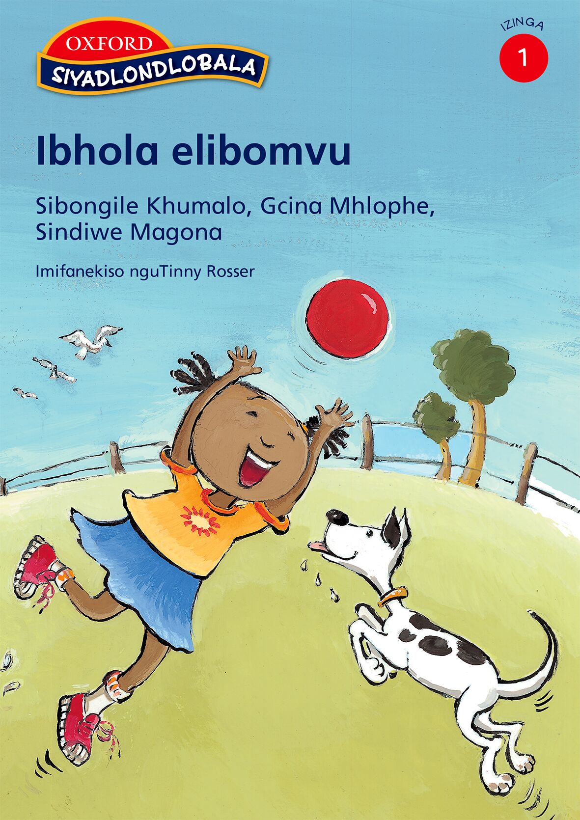 Siyadlondlobala Gr1 Ibhola elibomvu(Zul) ISBN/SKU: 9780195763508