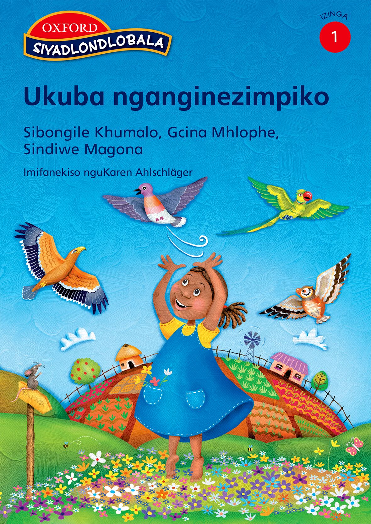 Siyadlondlobala Gr1 Ukuba ngangi (Zul) ISBN/SKU: 9780195763546