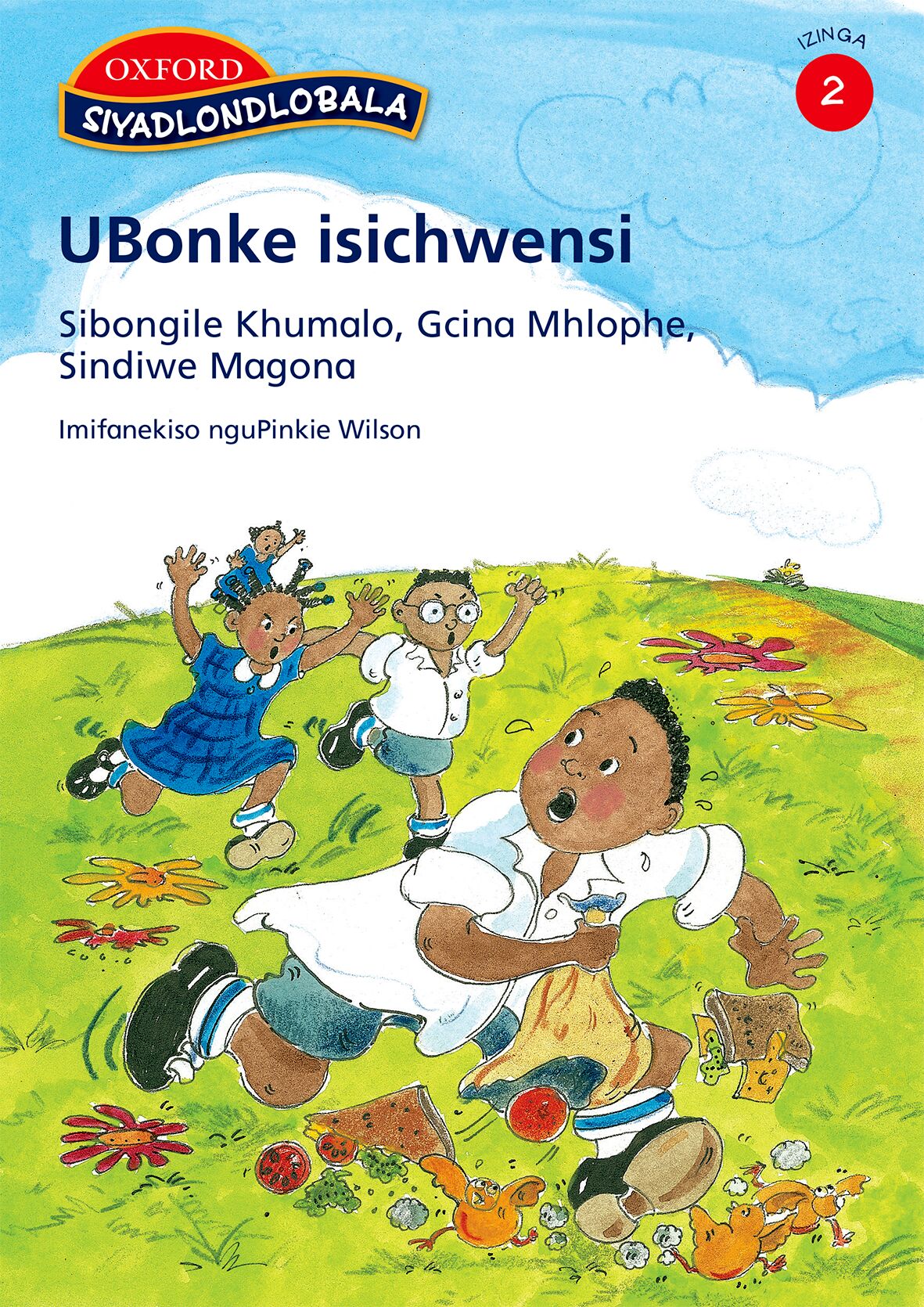 Siyadlondlobala Gr2 UBonke isic (Zul) ISBN/SKU: 9780195763669