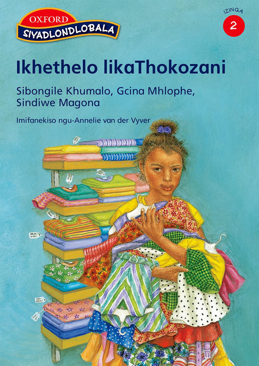 Siyadlondlobala Gr2 Ikhethelo (Zul) ISBN/SKU: 9780195763676