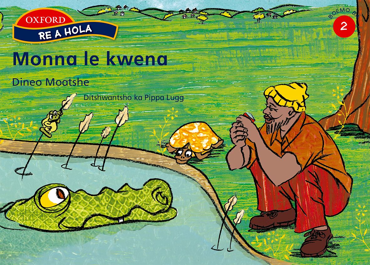 Re a hola Sesotho Gr2 Reader 6 Monna le kwen ISBN/SKU: 9780195763881