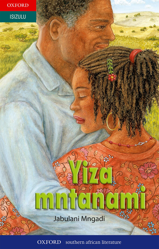 Yiza Mntanami (isiZulu novel) ISBN/SKU: 9780195764888