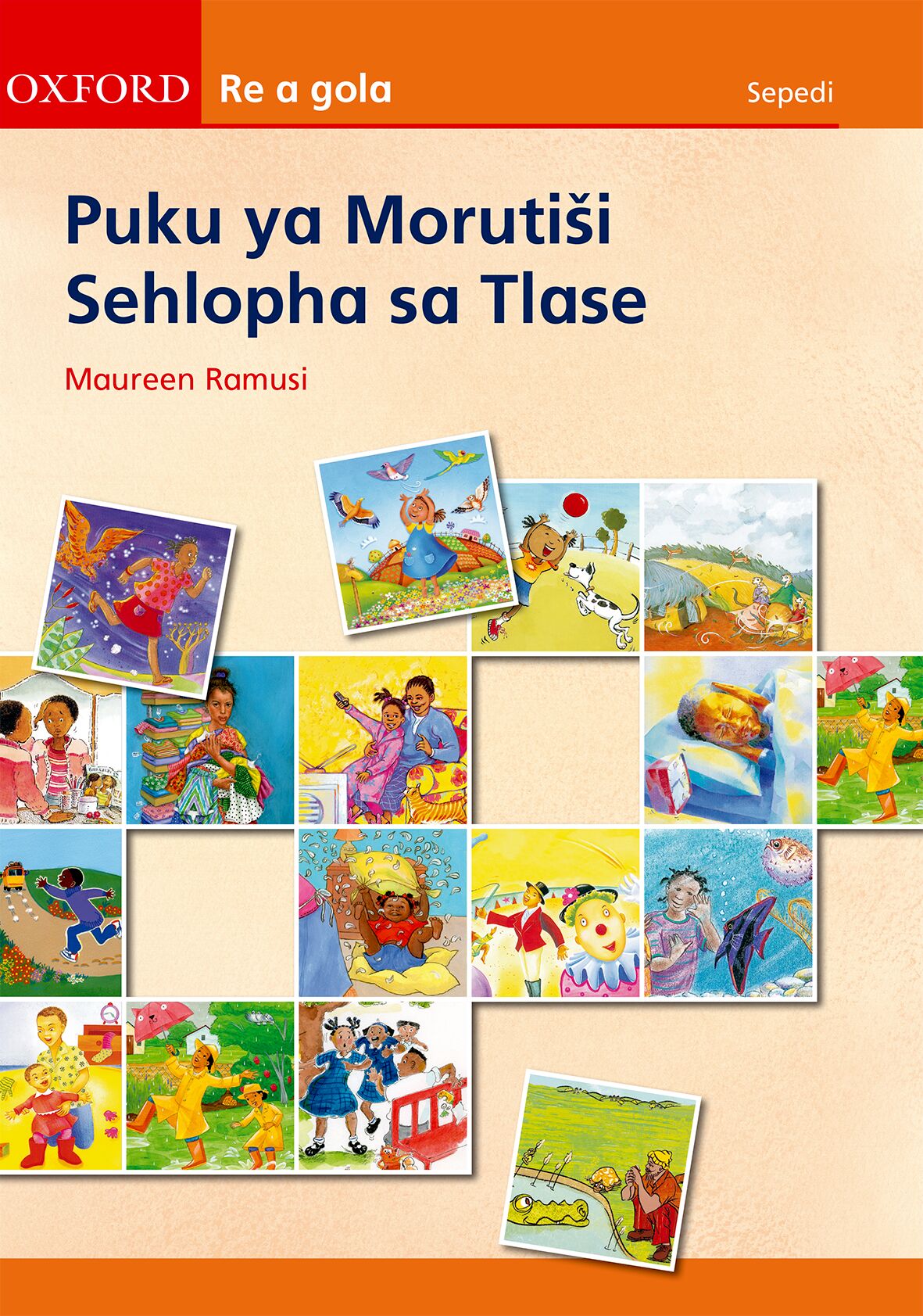 Re a gola Puku ya Morutisi (Sep) ISBN/SKU: 9780195765786
