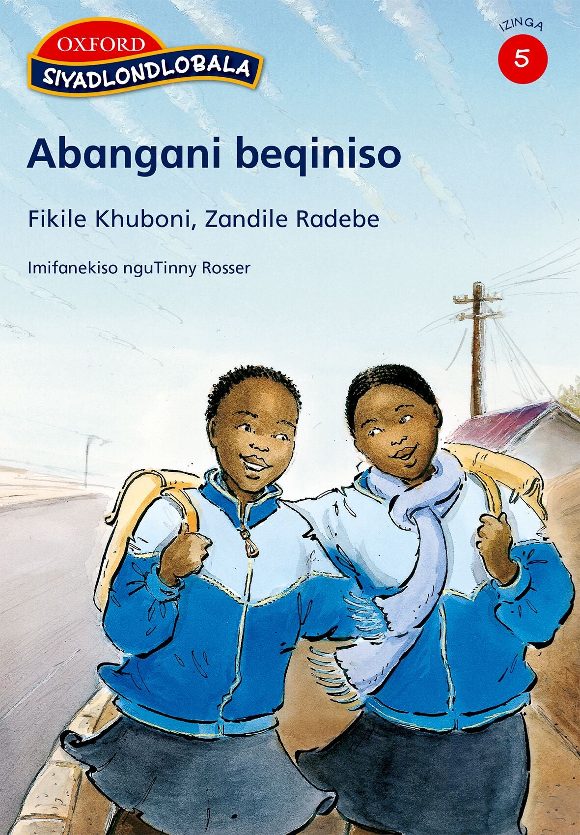 Siyadlondlobala Stage 5 (Pk of 3) (Zul) ISBN/SKU: 9780195766035