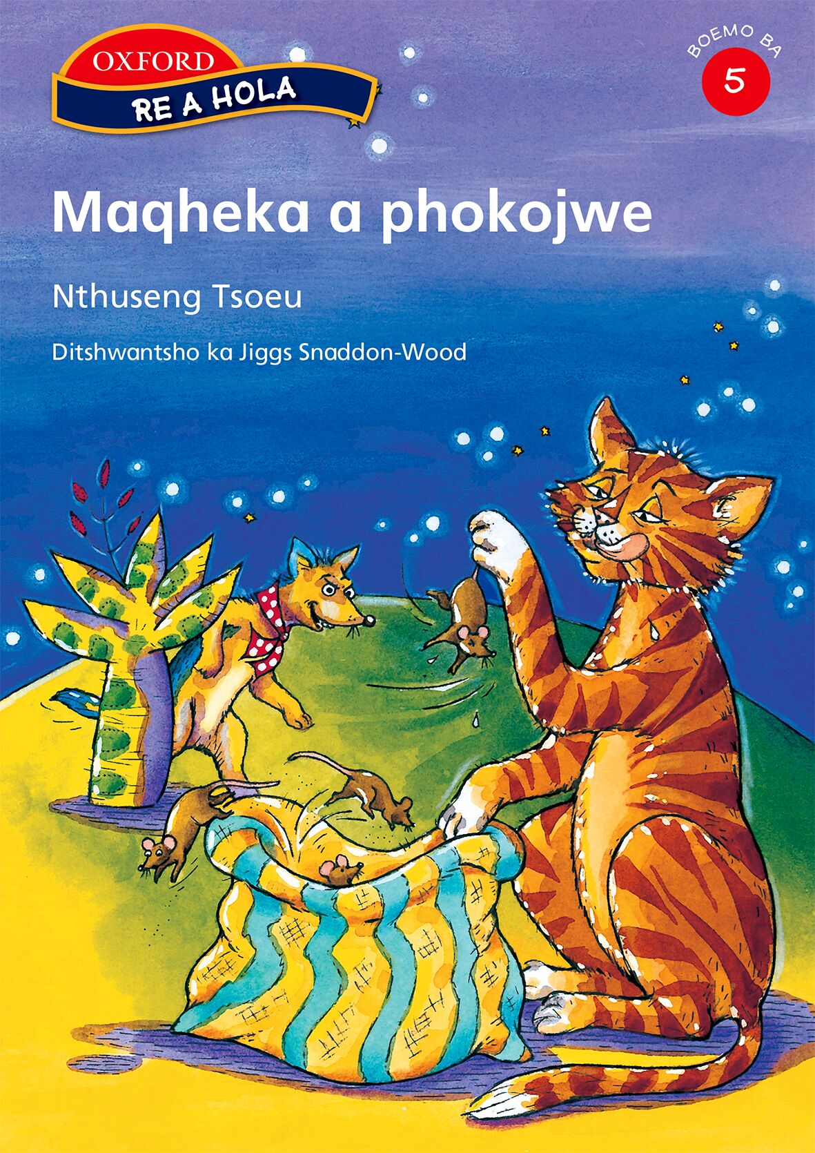 Re a hola Stage 5 Maqheka a phokojwe (Ses) ISBN/SKU: 9780195766516