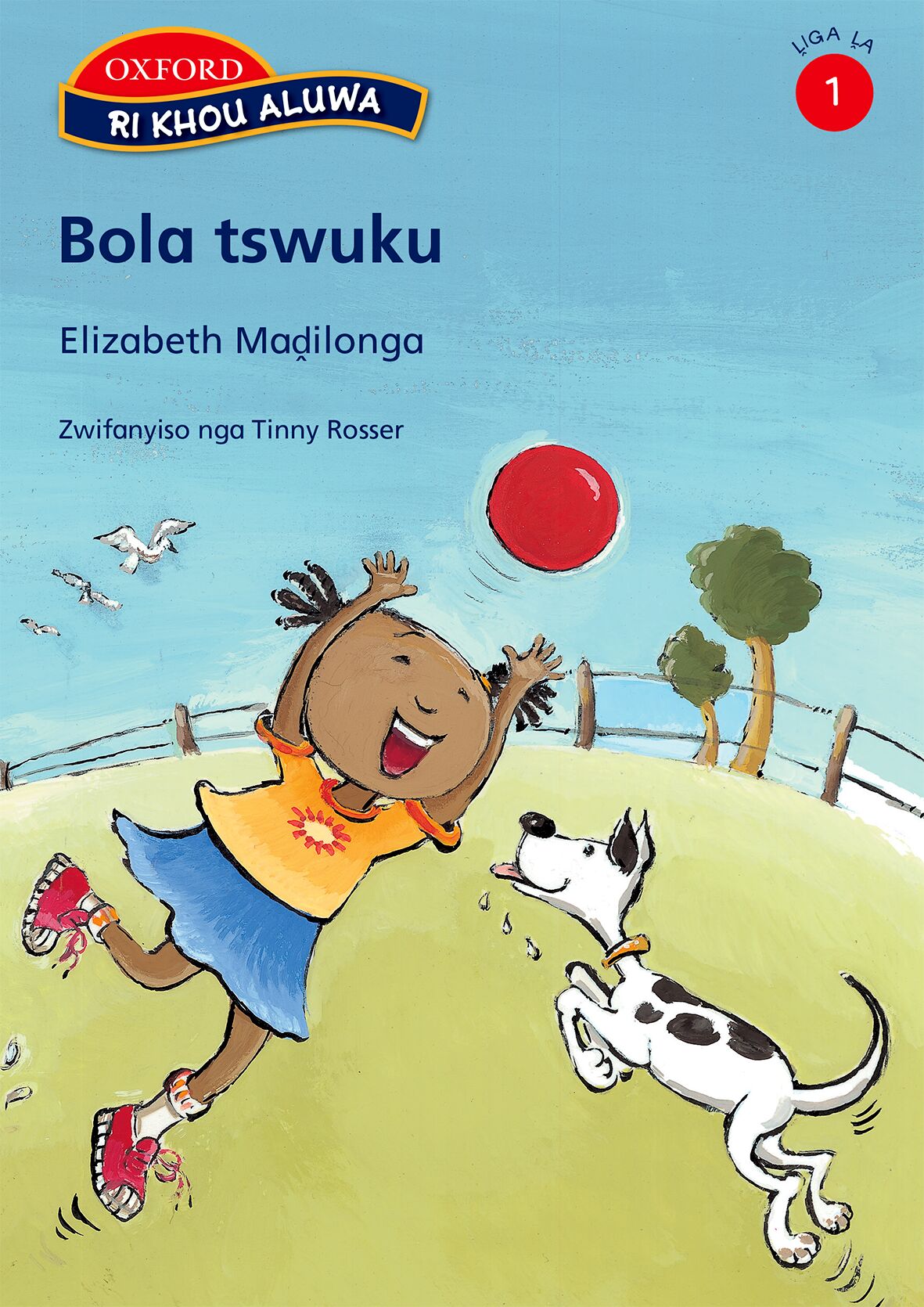 Ri khou aluwa Stage 1 Bola tswuku (Tsh) ISBN/SKU: 9780195769579