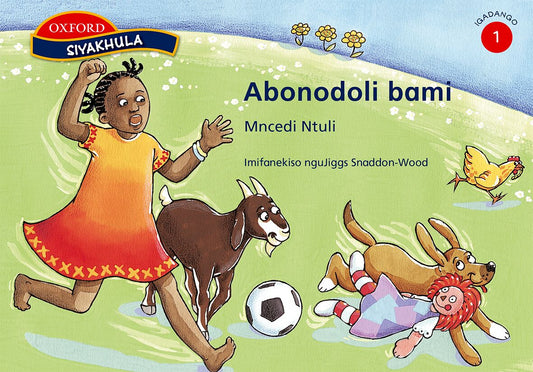 Siyakhula Stage 1 Abonodoli bami (Nde) ISBN/SKU: 9780195769777