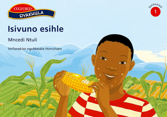 Siyakhula Stage 1 Isivuno esihle (Nde) ISBN/SKU: 9780195769784