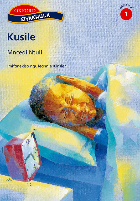 Siyakhula Stage 1 Kusile (Nde) ISBN/SKU: 9780195769814