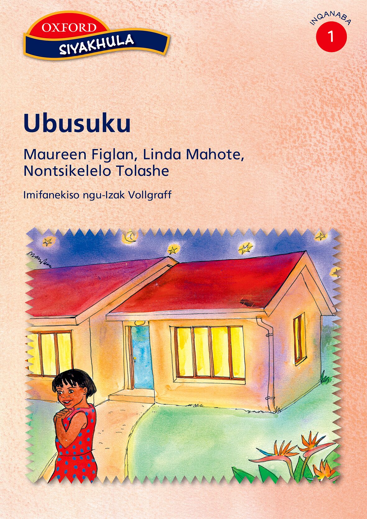 Siyakhula Stage 1 Pk2 Ubusuku (Xho) ISBN/SKU: 9780195786507