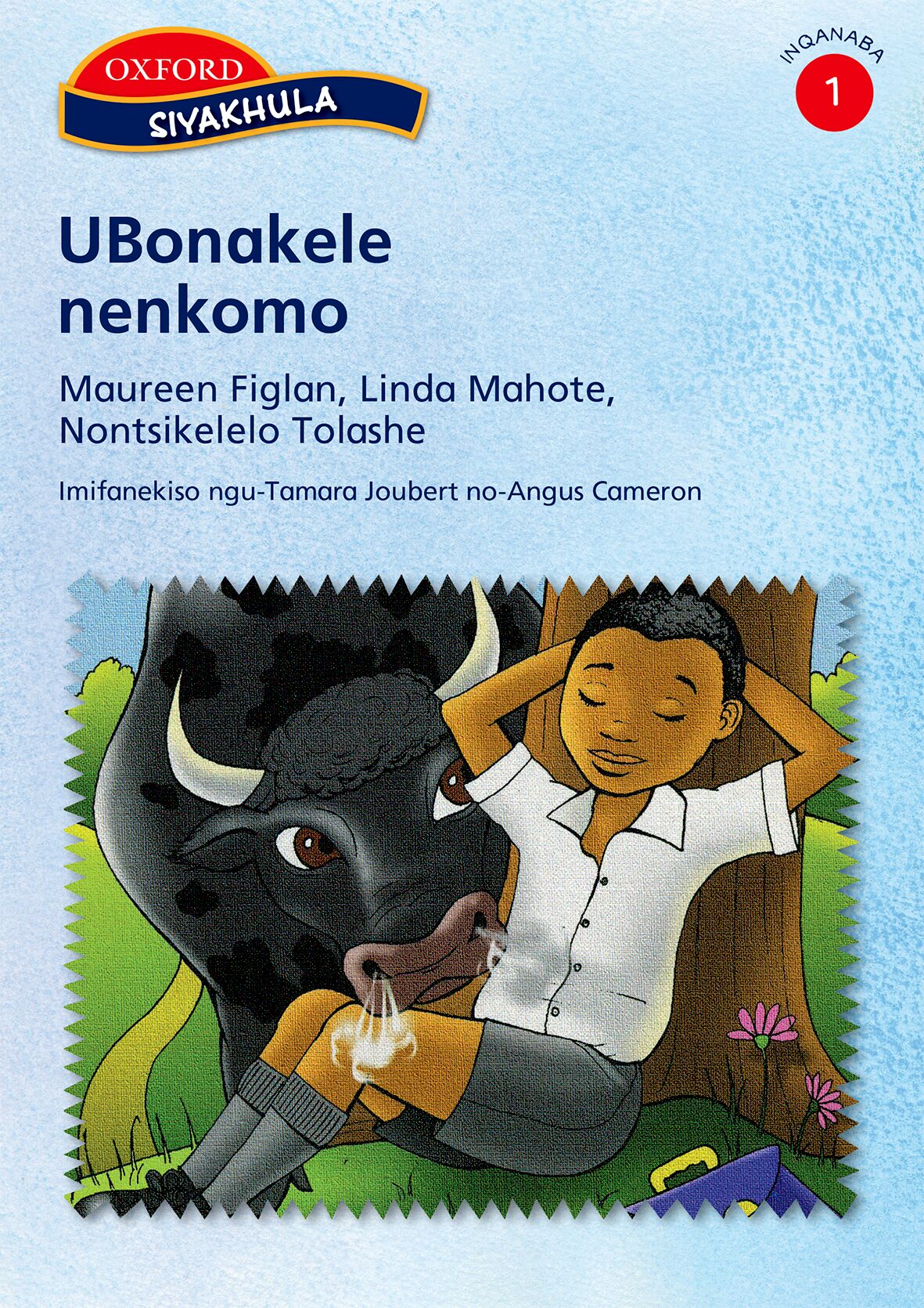 Siyakhula Stage 1 Pk2 UBonakele nenkom(Xho) ISBN/SKU: 9780195786538