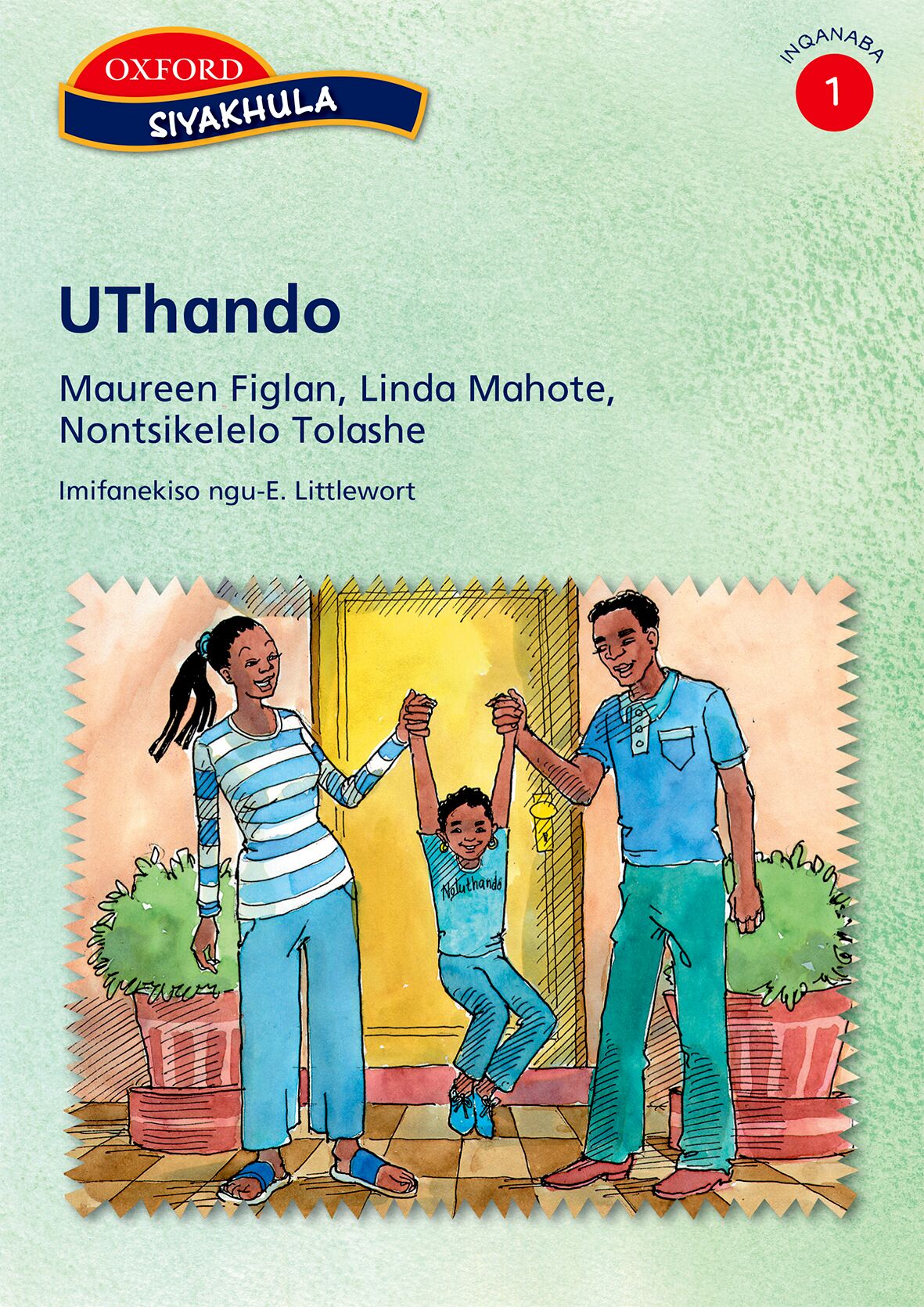 Siyakhula Stage 1 Pk2 UThando (Xho) ISBN/SKU: 9780195786545