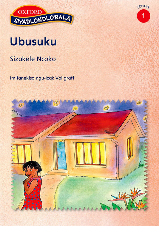Siyadlondlobala Stage 1 Pk2 Ubusuku (Zul) ISBN/SKU: 9780195786620