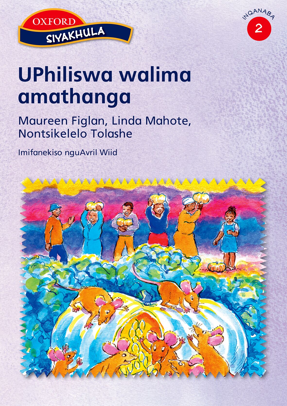 Siyakhula Stage 2 Pk2 UPhiliswa walima(Xho) ISBN/SKU: 9780195787184