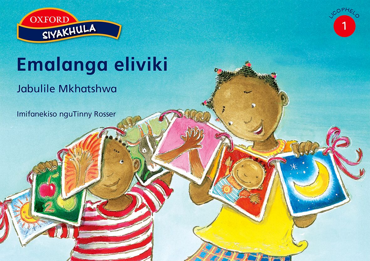Siyakhula Stage 1 Emalanga eliviki(Sis) ISBN/SKU: 9780195980059