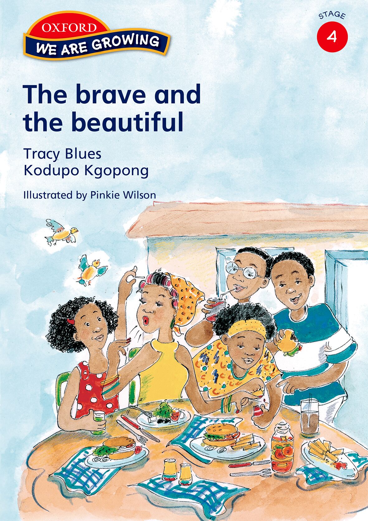 We Are Growing Stage 4 The Brave & the Beautiful (Eng) ISBN/SKU: 9780195982411