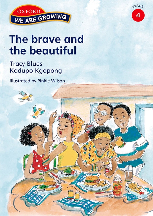 We Are Growing Stage 4 The Brave & the Beautiful (Eng) ISBN/SKU: 9780195982411