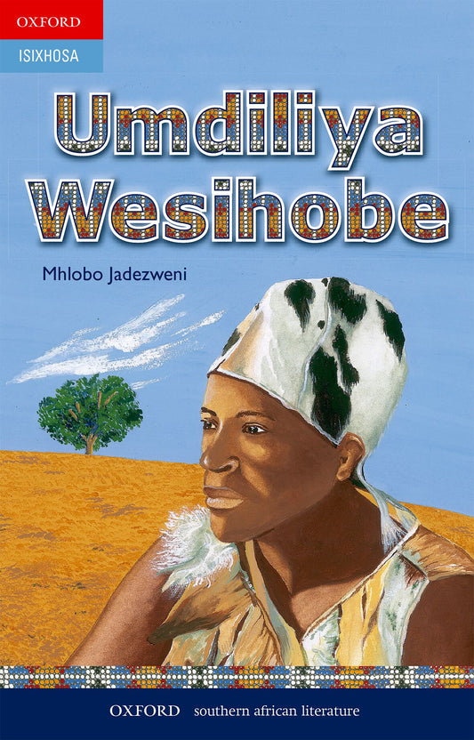 Umdiliya wesihobe (isiXhosa poetry) ISBN/SKU: 9780195983173