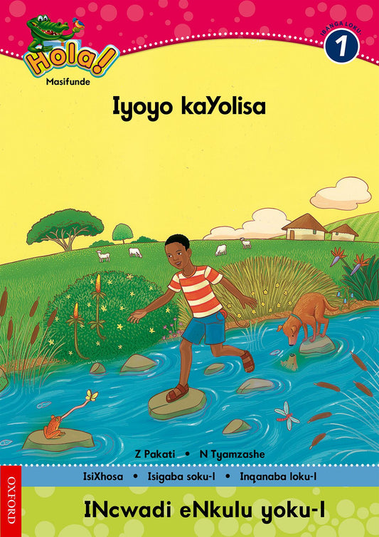 Hola Gr1 Big Bk 1 Iyoyo kaYolisa (Xho) ISBN/SKU: 9780195986600