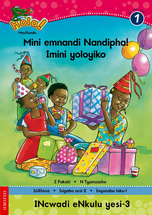 Hola Gr1 Big Bk 3 Imini yoloyiko (Xho) ISBN/SKU: 9780195986624