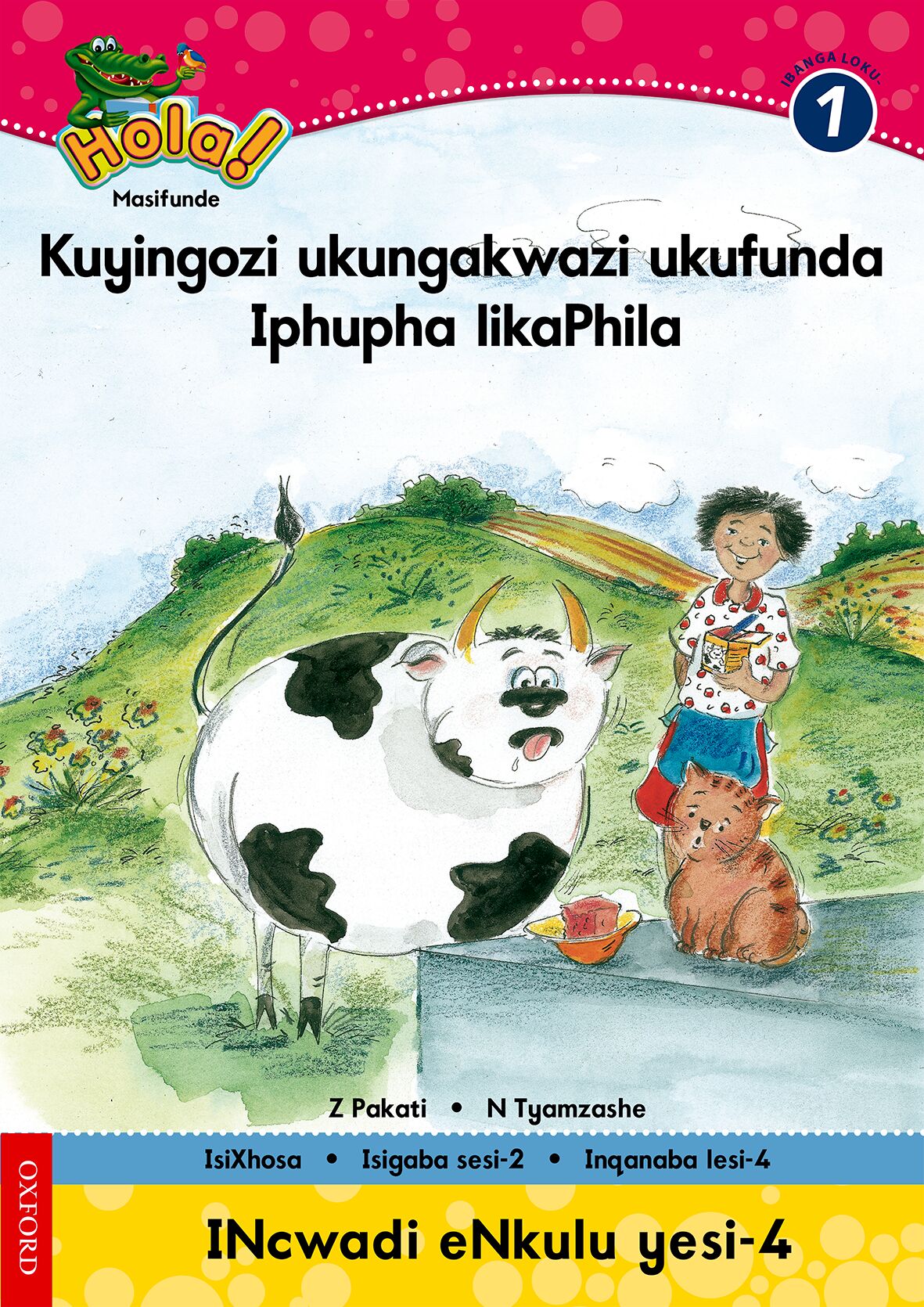 Hola Gr1 Big Bk 4 Kuyingoz (Xho) ISBN/SKU: 9780195986631