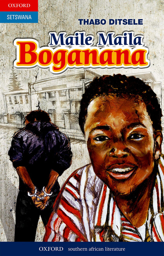 Maile maila bonganana (Setswana Novel) ISBN/SKU: 9780195987522