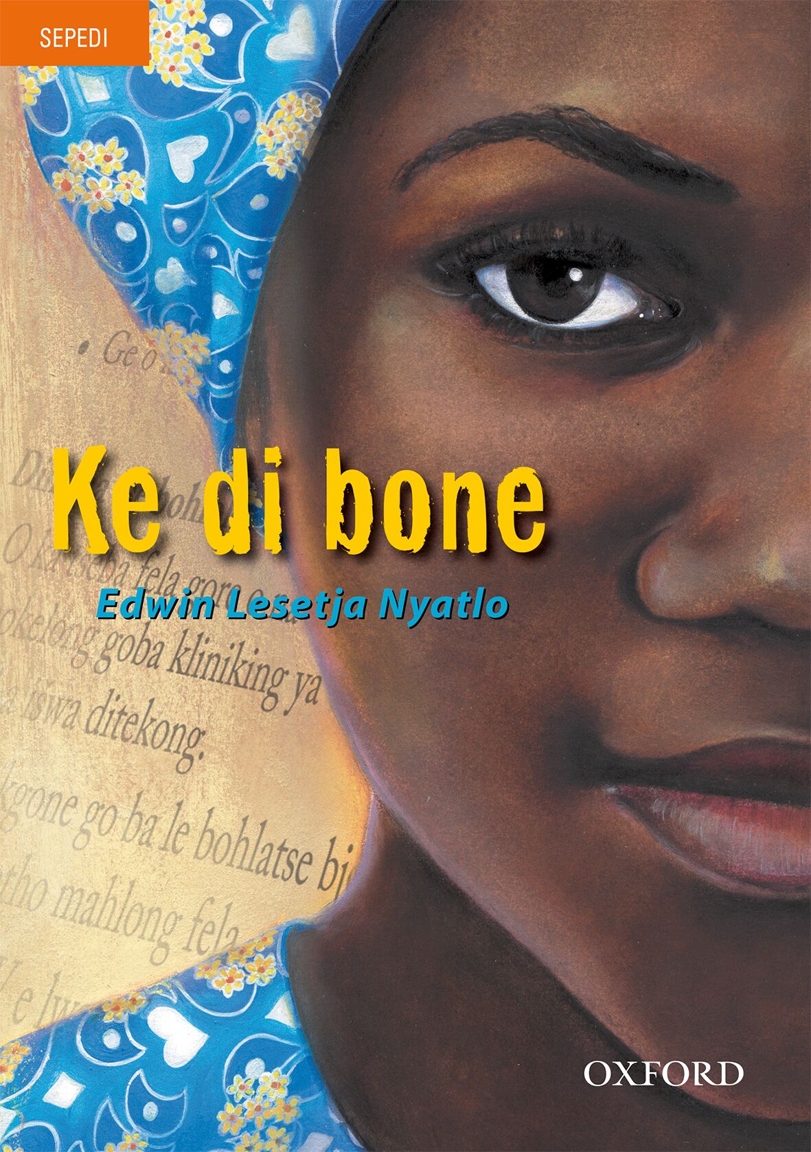 Ke di bone (Sepedi Drama) ISBN/SKU: 9780195987539