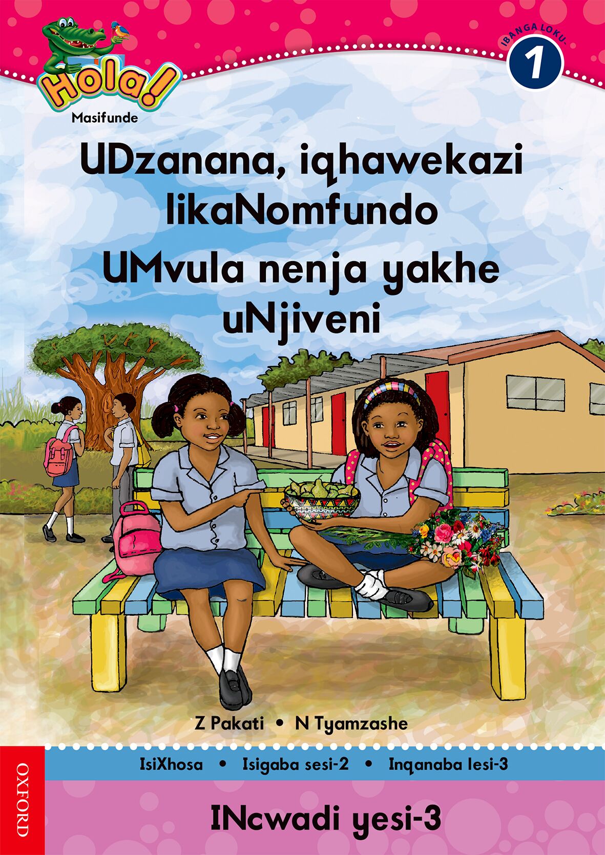 Hola Gr1 Pk 2 UDzanana  iqhawekazi (Xho) ISBN/SKU: 9780195987744