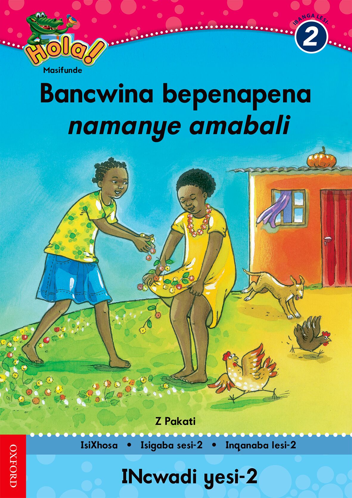 Hola Gr2 Reader 6 (Xho) ISBN/SKU: 9780195987812