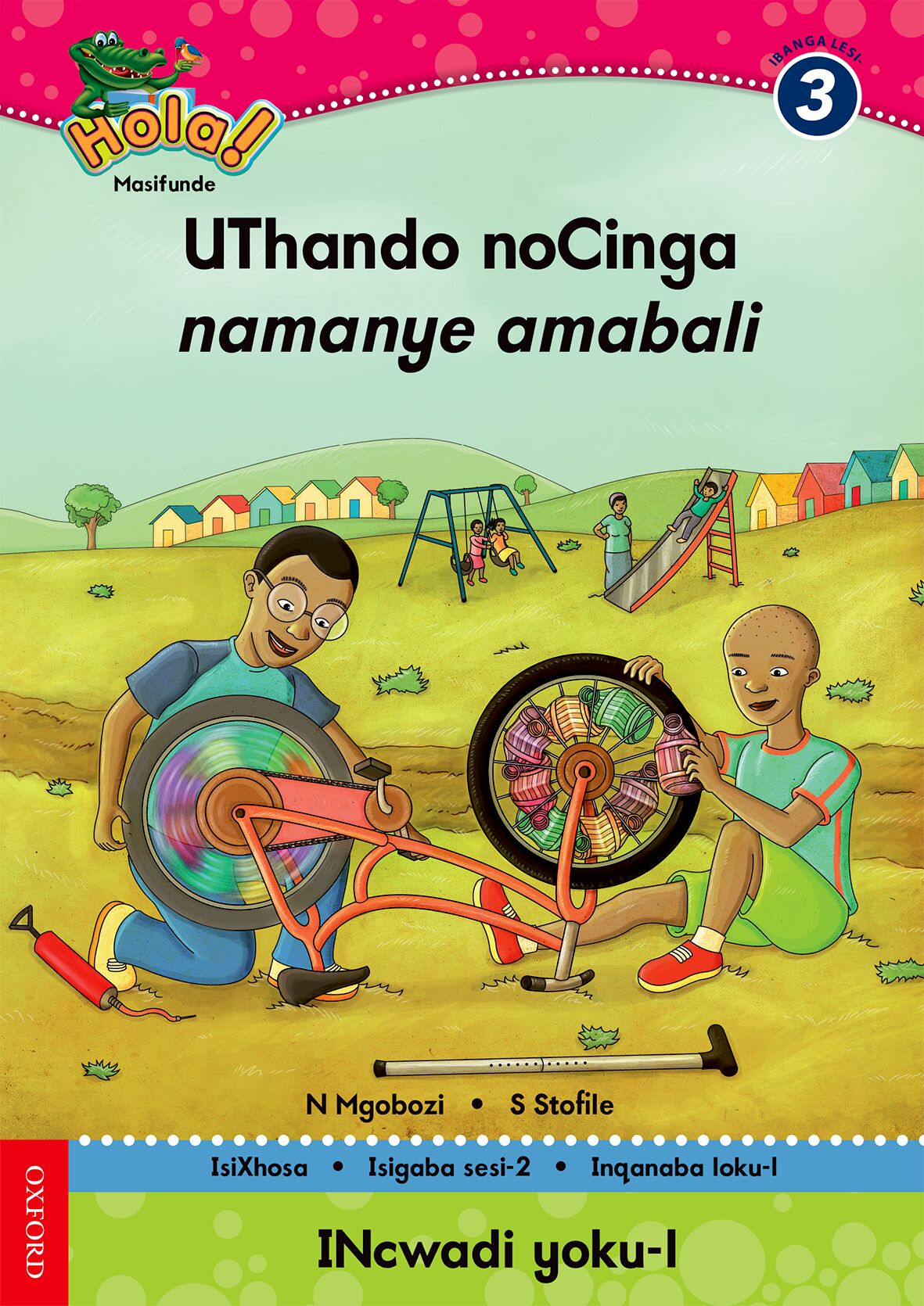 Hola Gr3 UThando noCinga namanye (Xho) ISBN/SKU: 9780195987881
