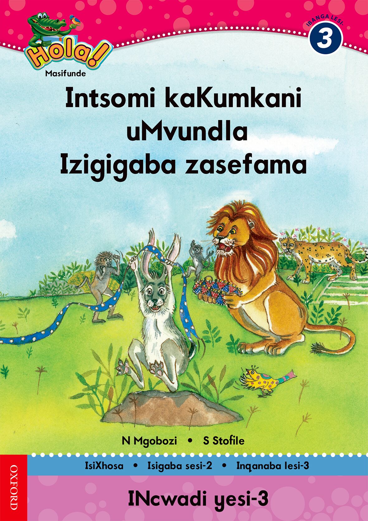 Hola Gr3 Izigigaba zasefama (Xho) ISBN/SKU: 9780195987904