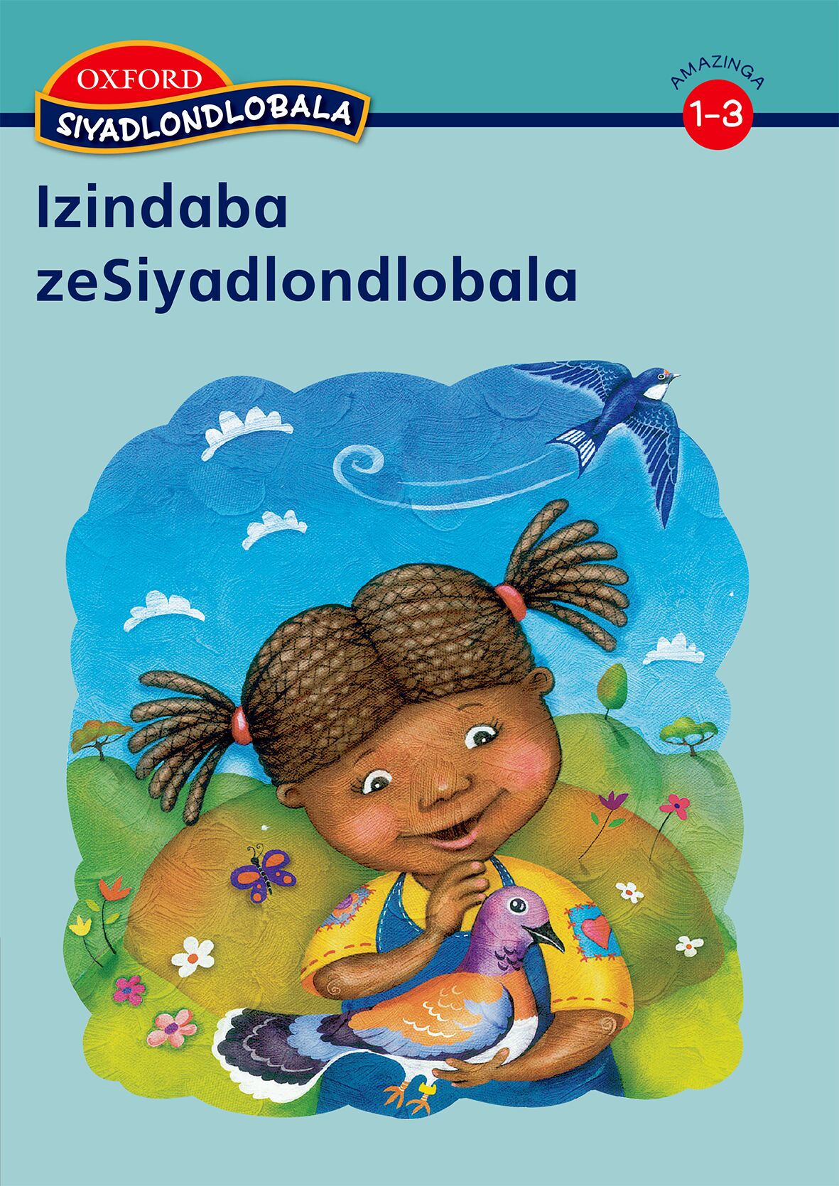 Siyadlondlobala FP Anthology Gr1-3 (Zul) ISBN/SKU: 9780195988024
