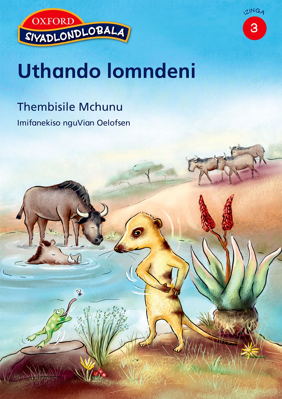 Siyadlondlobala Stage 3 Reader 5 Uthando (Zul) ISBN/SKU: 9780195992410